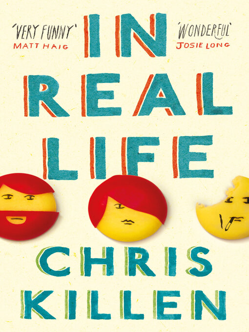 Title details for In Real Life by Chris Killen - Available